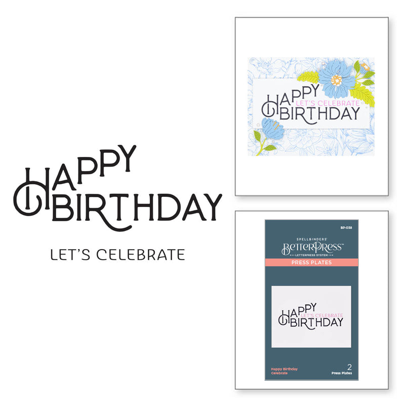 Spellbinders BetterPress Press Plate - Happy Birthday Celebrate, BP-038