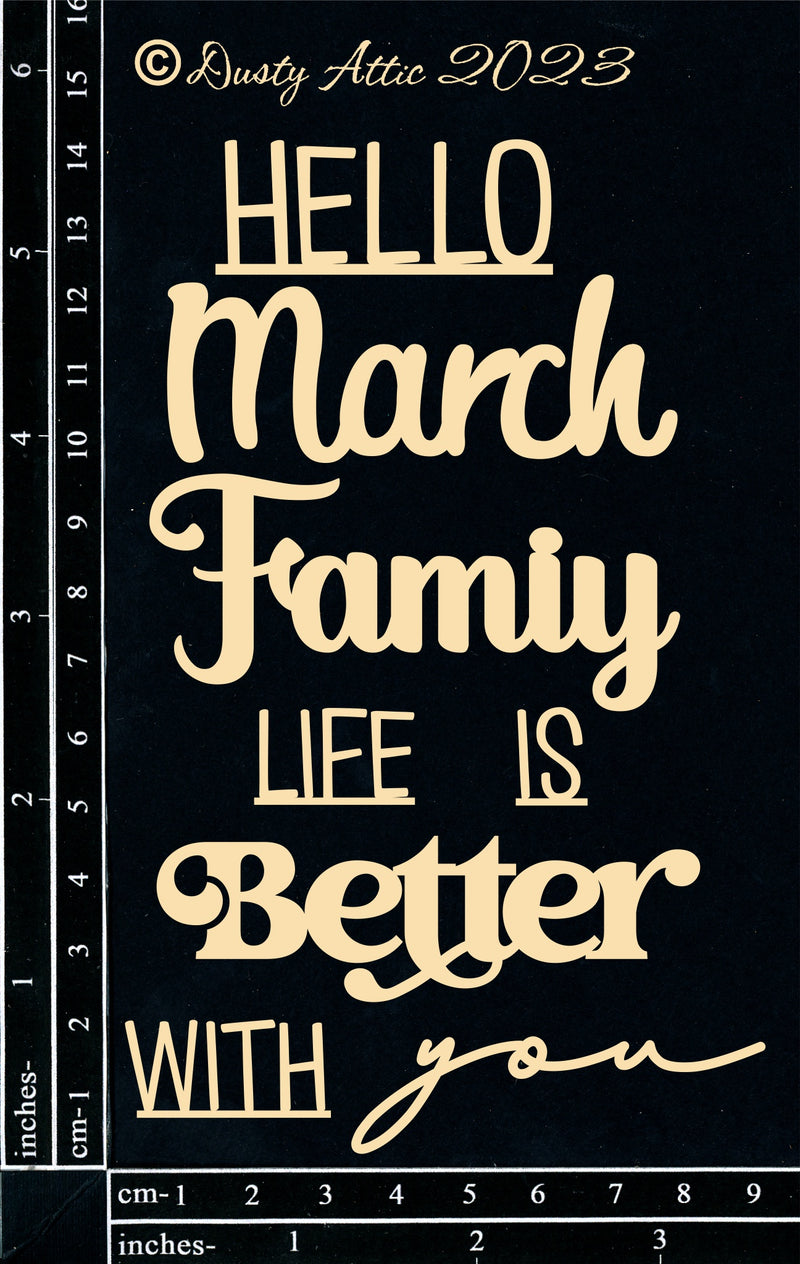 Dusty Attic Chipboard 4x6 - Hello March, DA3498