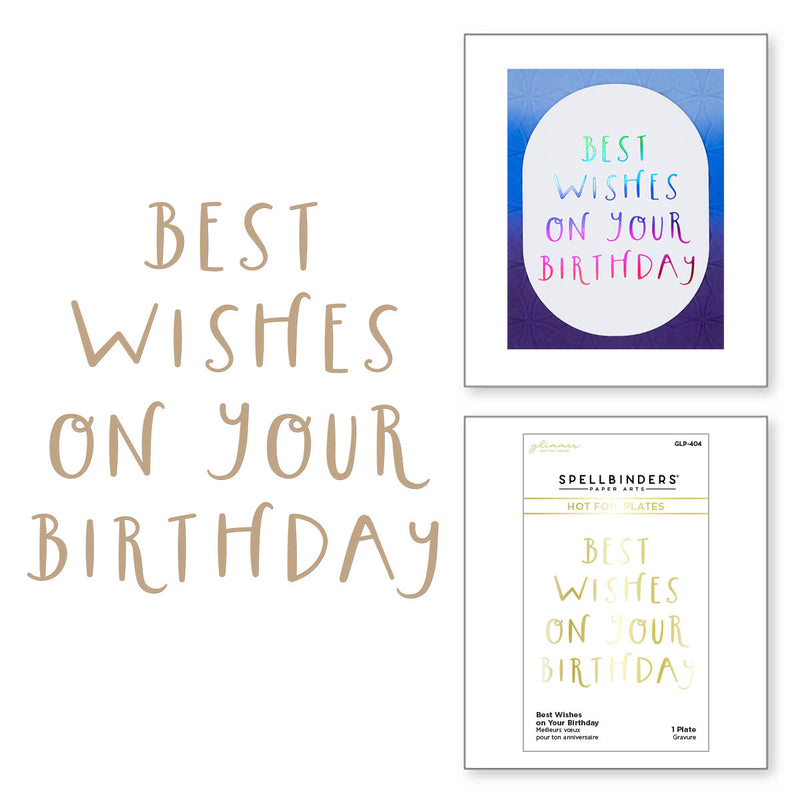 Spellbinders Glimmer Hot Foil Plate - Best Wishes on Your Birthday, GLP-404