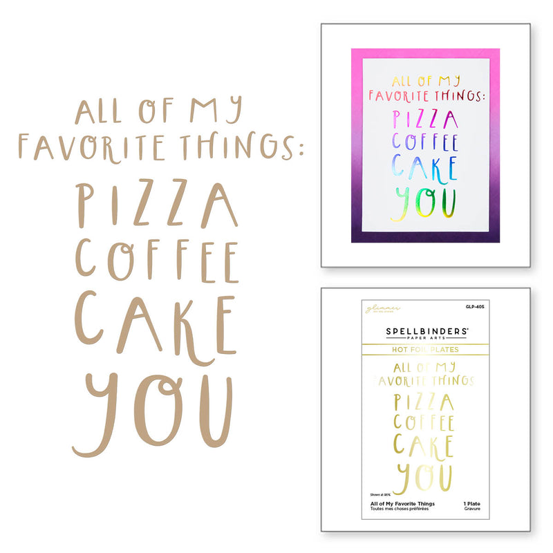 Spellbinders Glimmer Hot Foil Plate - All My Favorite Things, GLP-405