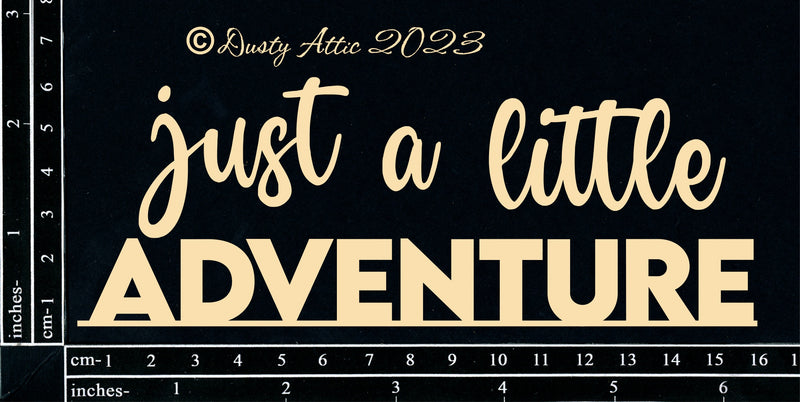 Dusty Attic Chipboard 3x7 - Just a Little Adventure, DA3452